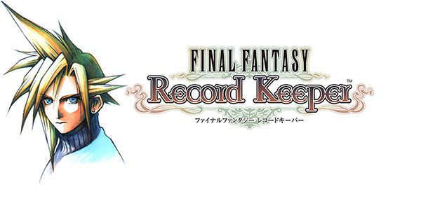 Final Fantasy Record Keeper de DeNA et Square Enix