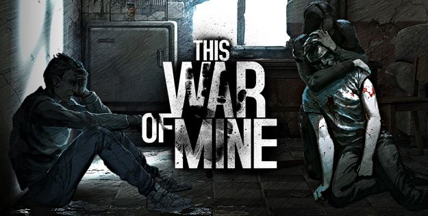 This War of Mine de 11 bit studios