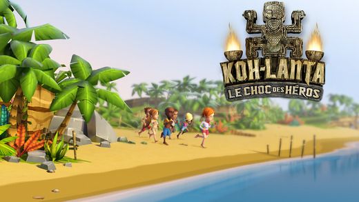 Koh-Lanta - Le Choc des Héros sur Android, iPhone et iPad