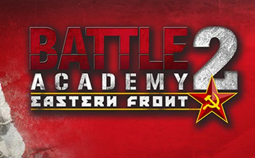Battle Academy 2 Eastern Front de Slitherine